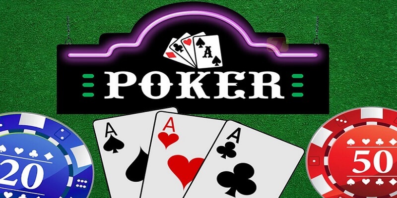 Poker được mọi người đặt biệt danh là 